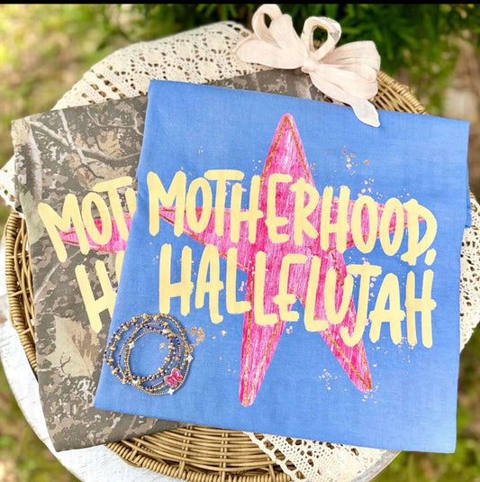 Motherhood Hallelujah